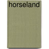 Horseland door Onbekend