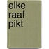 Elke raaf pikt