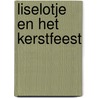 Liselotje en het kerstfeest by Ron Schroder