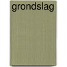 Grondslag by A.P.B. Wolf