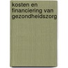 Kosten en financiering van gezondheidszorg door Onbekend