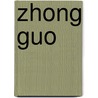 Zhong Guo door Y. Huppen