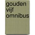 Gouden vijf omnibus