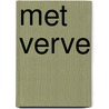 Met verve by N. Hermes