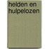 Helden en hulpelozen