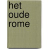 Het Oude Rome door R. Adkins