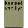 Kasteel van llyr door Lloyd