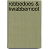 Robbedoes & Kwabbernoot door Janry