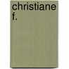 Christiane f. door Christiane F