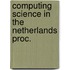 Computing science in the netherlands proc.