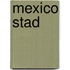 Mexico stad
