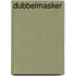 Dubbelmasker