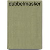 Dubbelmasker by Jamar