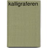 Kalligraferen door Goede