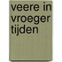 Veere in vroeger tijden