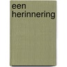 Een herinnering door A. Bouwhuis
