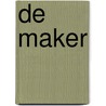 De maker door Jorge Luis Borges