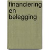 Financiering en belegging by Unknown