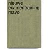 Nieuwe examentraining mavo by Piet Bakker