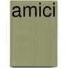 AMICI by Unknown
