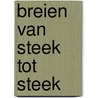 Breien van steek tot steek by Unknown