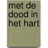 Met de dood in het hart door Onbekend