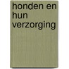 Honden en hun verzorging door B. Fogle