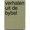 Verhalen uit de bybel by Wagenaar