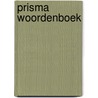 Prisma woordenboek door G.J. Visser