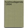 Huishoudagenda / 2004 by R. Heuninck