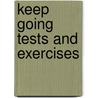 Keep going tests and exercises door Onbekend