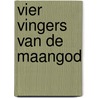 Vier vingers van de maangod door Gieter