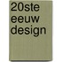 20ste eeuw Design