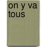 On y va tous by Unknown