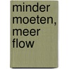 Minder moeten, meer flow door StudentsOnly