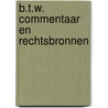 B.T.W. Commentaar en Rechtsbronnen door Onbekend