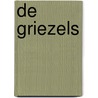 De Griezels by Roald Dahl
