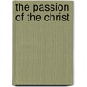 The Passion of the Christ door M. Dedapper