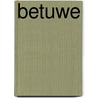 Betuwe by Beaufort