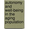 Autonomy and well-being in the aging population door D.J.H. Deeg