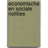 Economische en sociale notities by Unknown