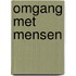 Omgang met mensen