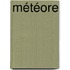 Météore