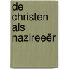 De christen als nazireeër by H. Rossier