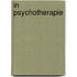 In psychotherapie