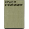 Excellent onderhandelen door W. Ury