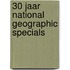 30 jaar National Geographic specials