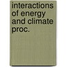 Interactions of energy and climate proc. by Unknown
