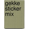 Gekke Sticker Mix door Onbekend
