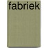 Fabriek